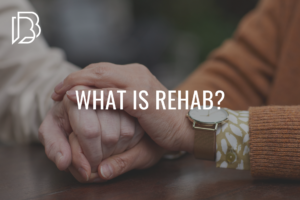 What is rehab?